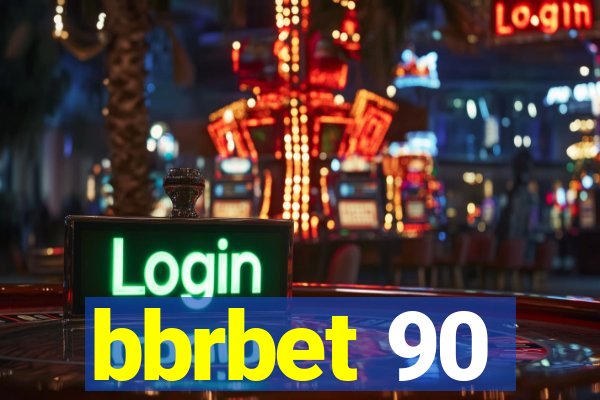 bbrbet 90